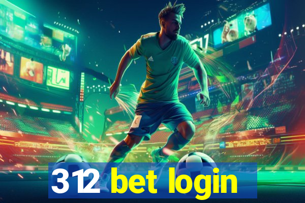 312 bet login